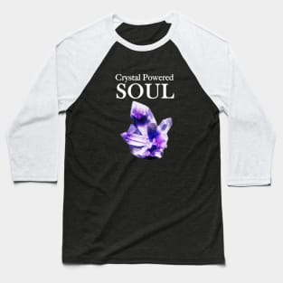 Crystal Powered Soul Baseball T-Shirt